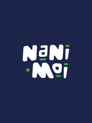 NaniMoi project by Pakis Interactive